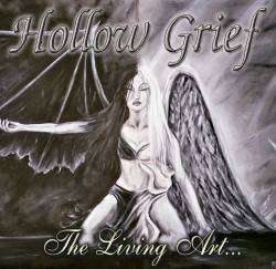 Hollow Grief : The Living Art ...